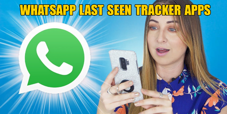 12 Best WhatsApp Last Seen Tracker Apps for Android